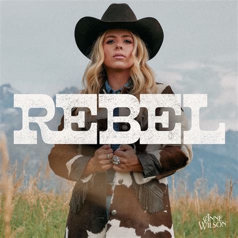 anne wilson rebel album release date